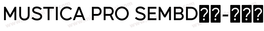 MUSTICA PRO SEMBD字体字体转换